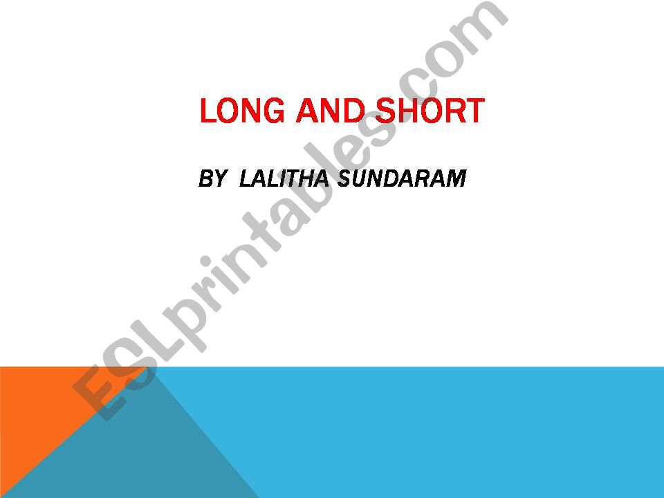 Long And Short powerpoint