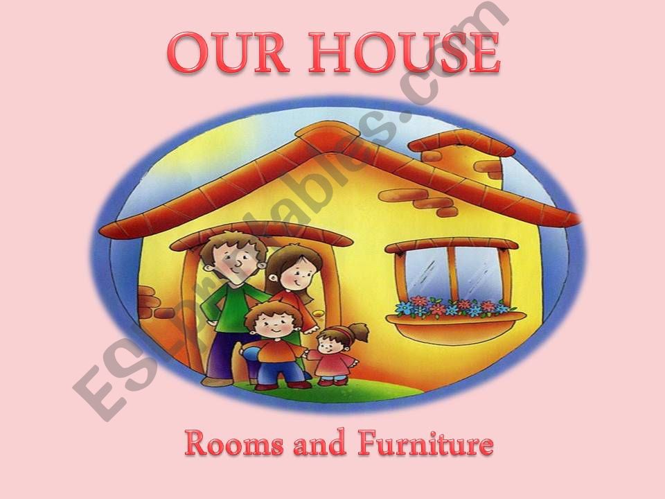 our house powerpoint