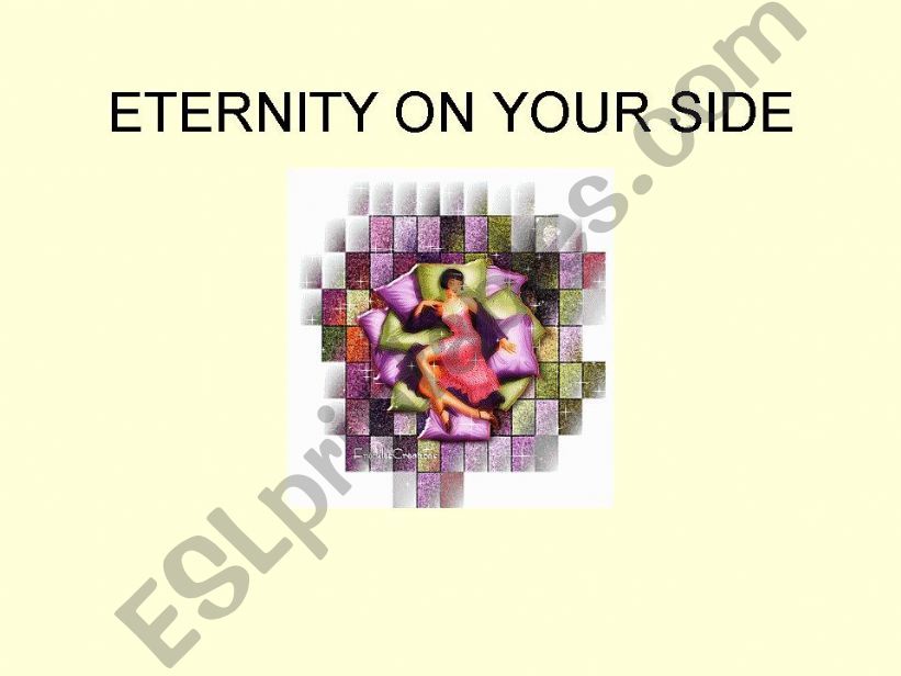 ETERNITY on your side powerpoint