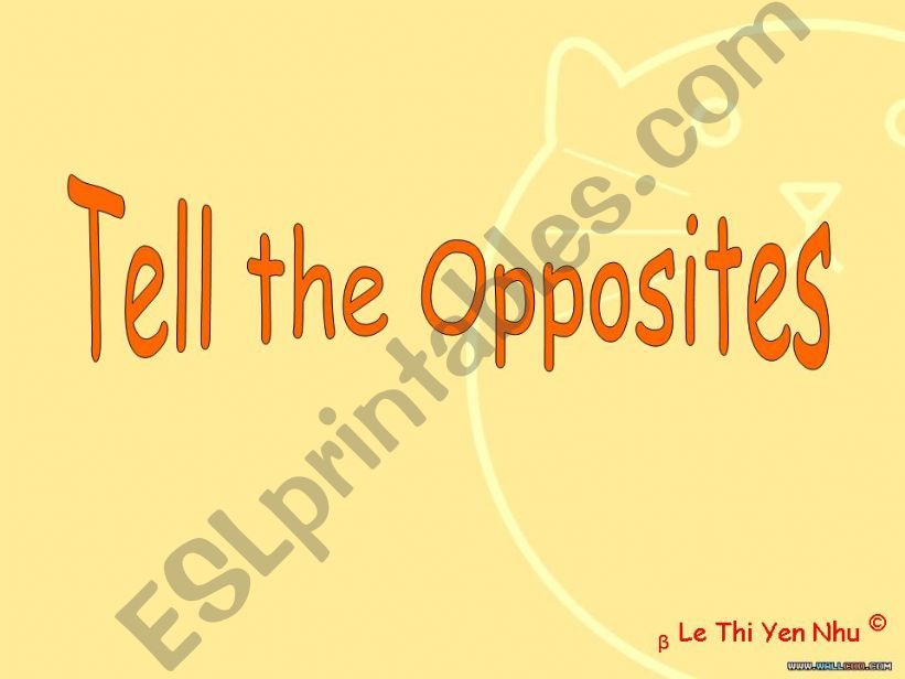 Tell the Opposites powerpoint