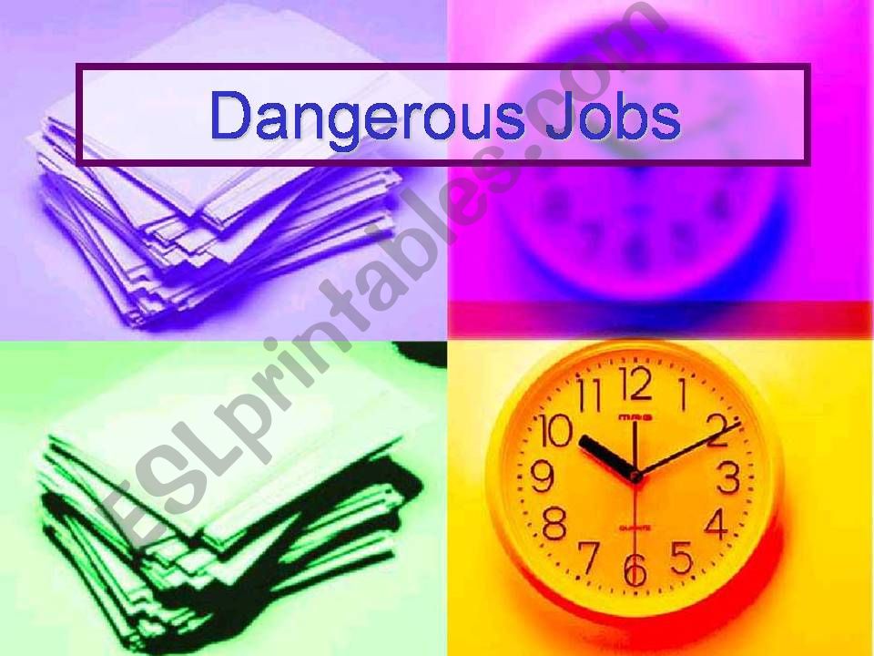 Dangerous jobs powerpoint