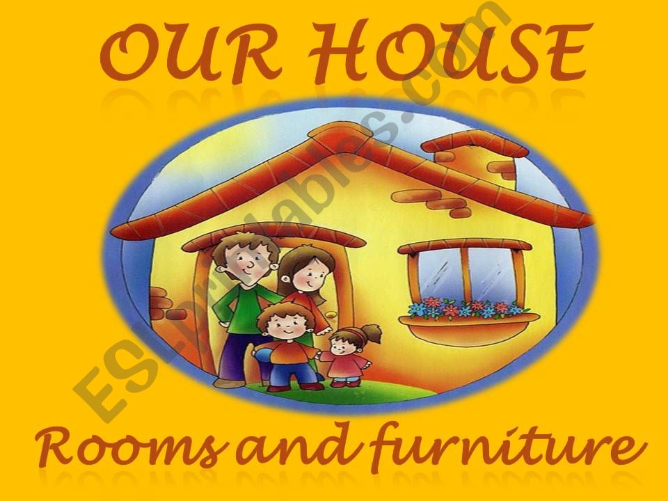 our house powerpoint