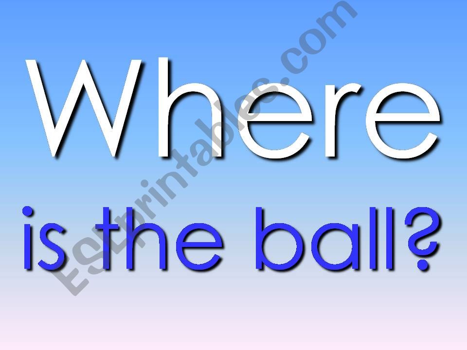 Where is the ball powerpoint