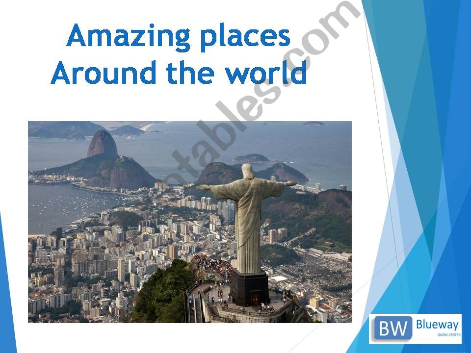 Amazing places around the world