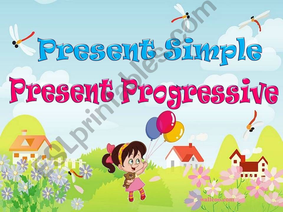 Present Simple Versus Present Progressive