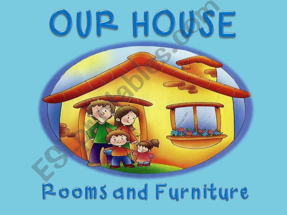 our house powerpoint