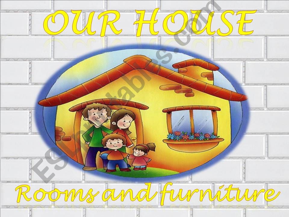 our house powerpoint