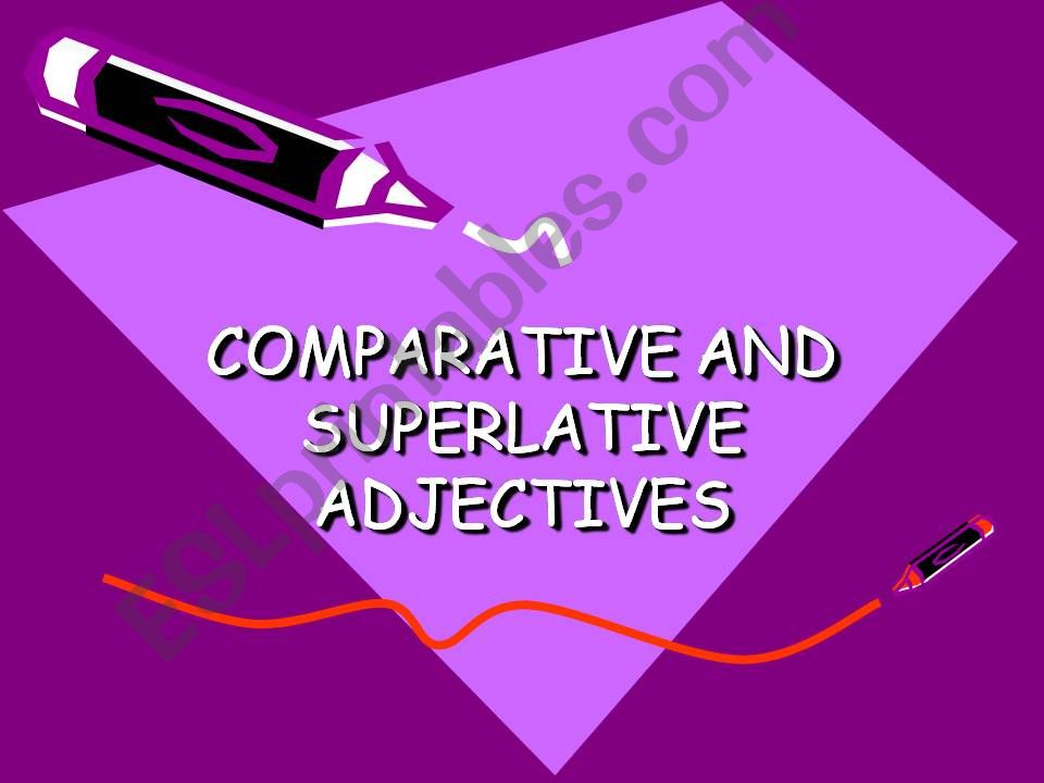 comparative and superlative structures