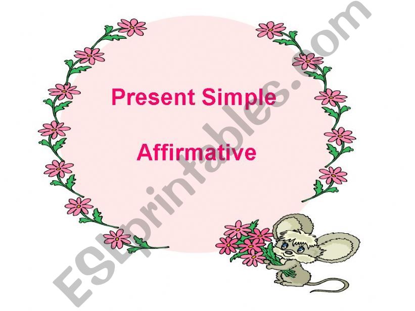 Present Simple affirmative powerpoint