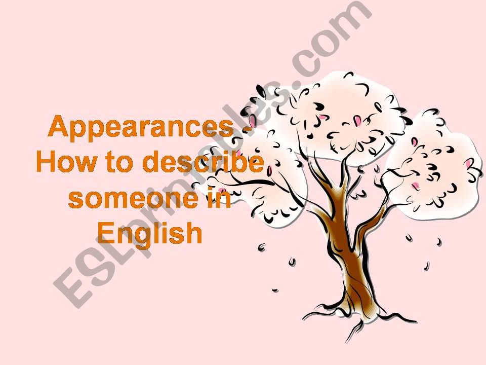 Appearances- How to describe people