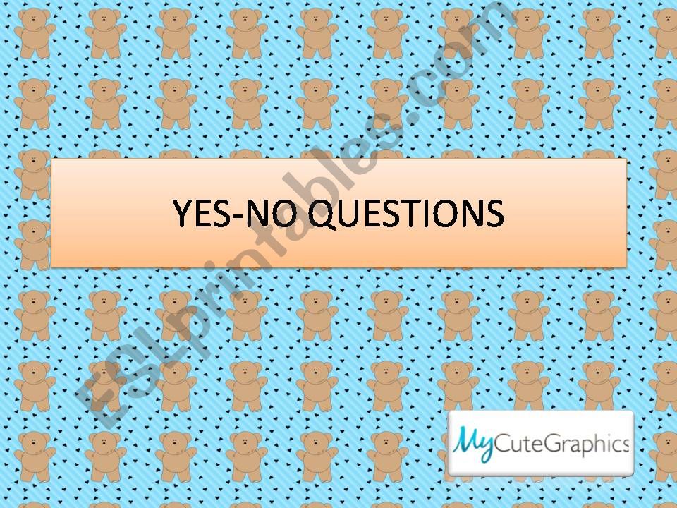 Yes-No Questions (short answers)