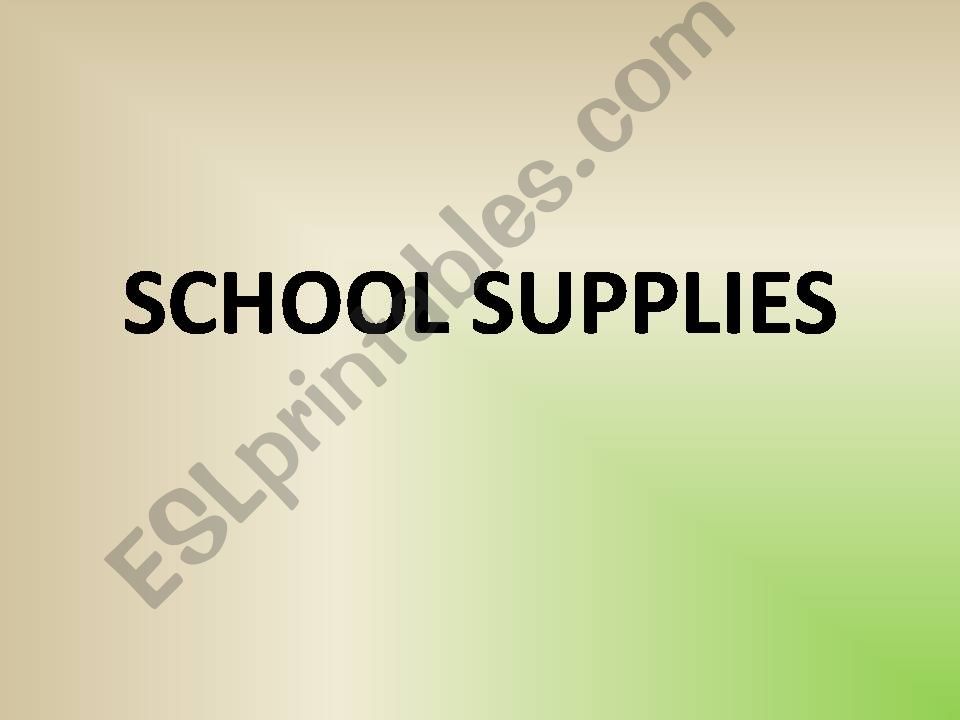 SCHOOL SUPPLIES powerpoint