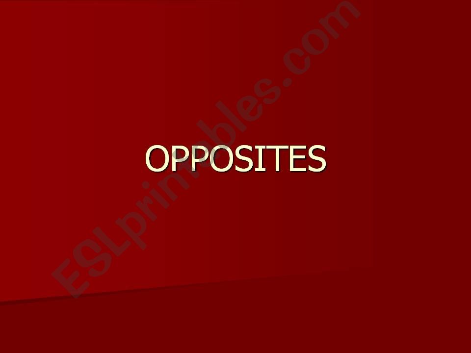 Opposites-The most used words powerpoint