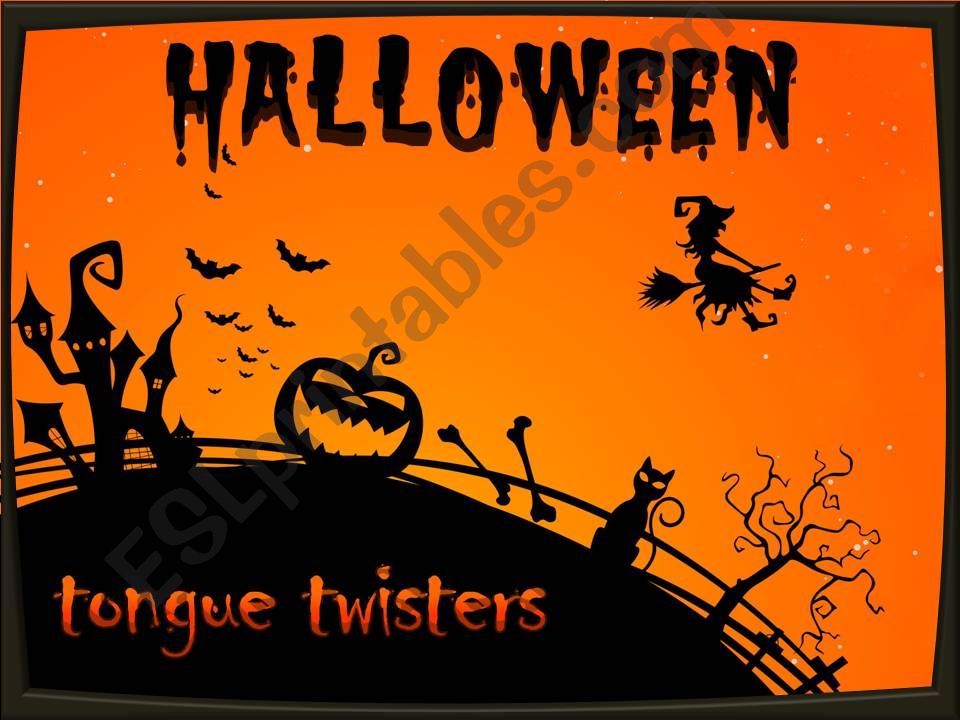 Halloween tongue twisters powerpoint
