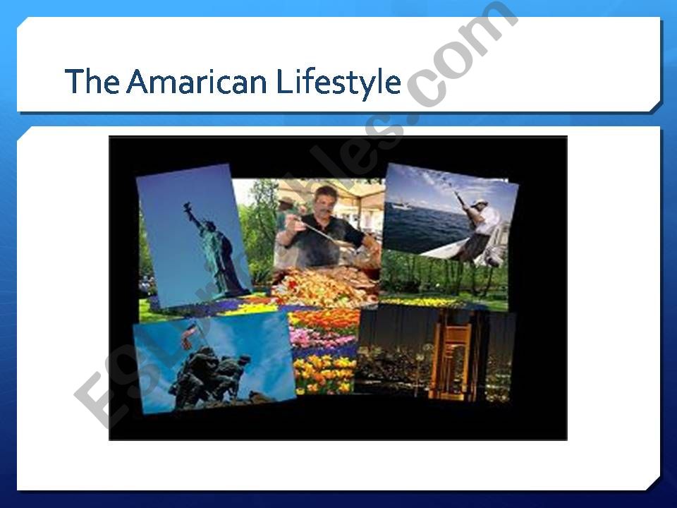 The American lifestyle. powerpoint