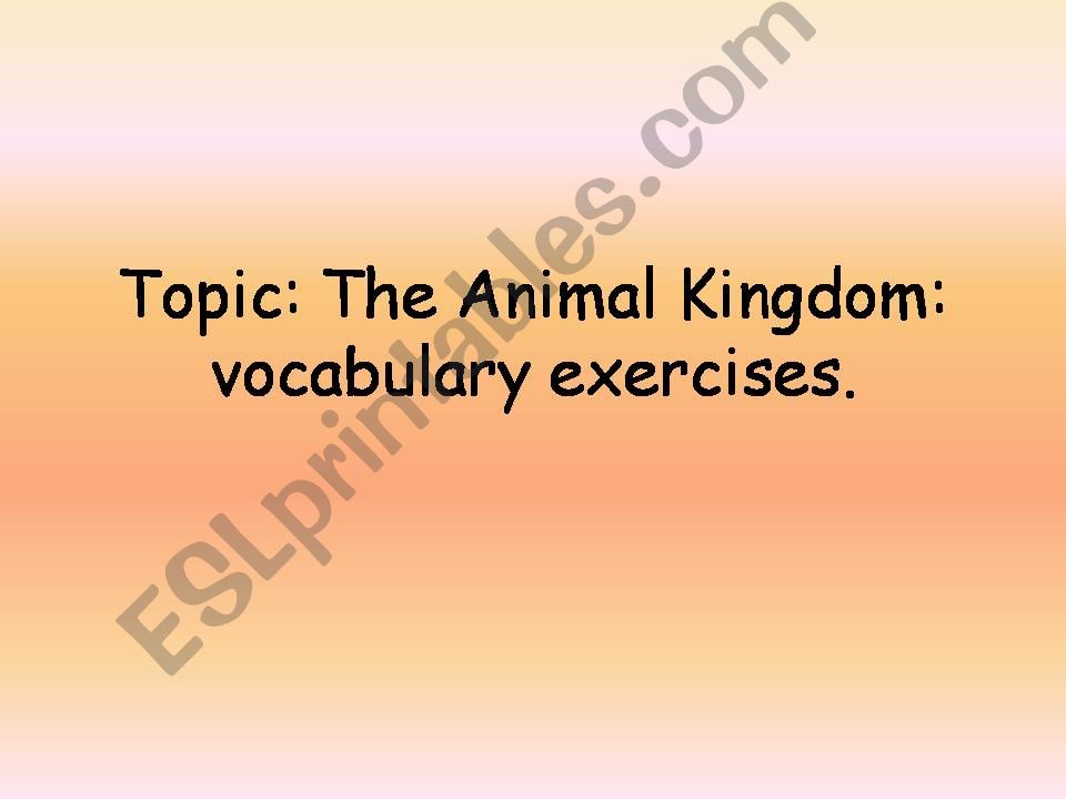 The Animal Kingdom powerpoint