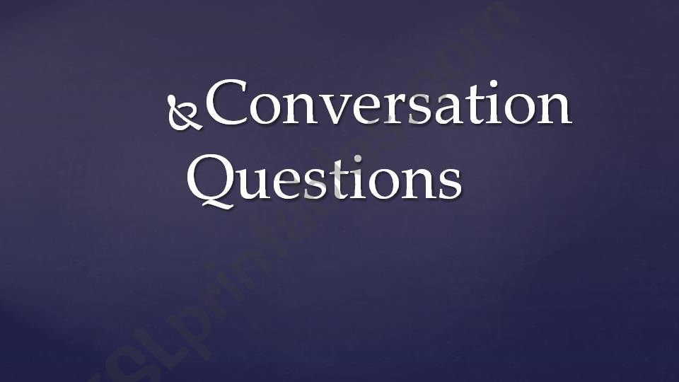 Conversation Questions powerpoint