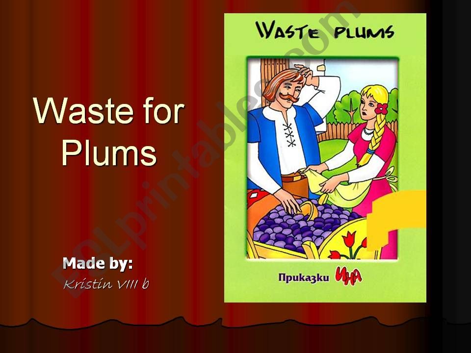 Plums for waste powerpoint