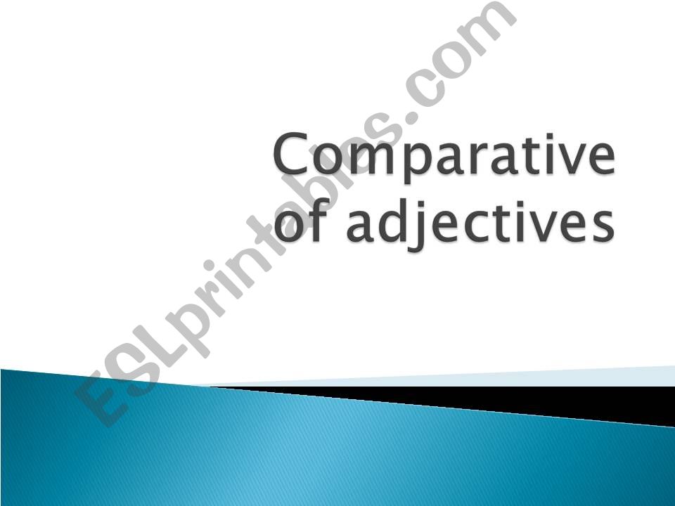 Comparative of adjectives powerpoint