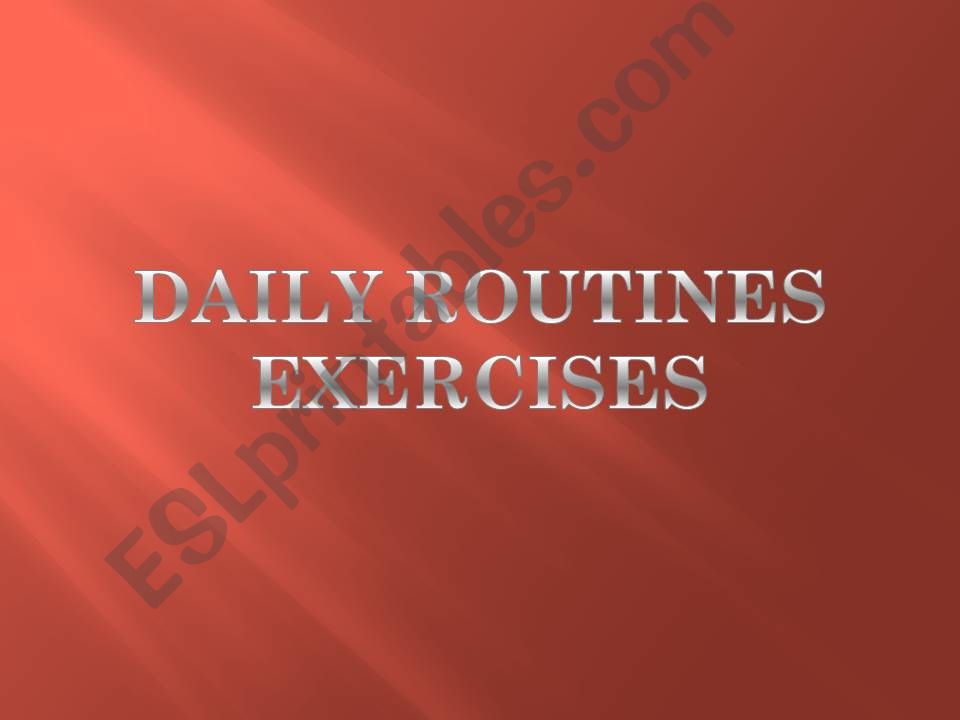 Daily Routines 1: Exercises powerpoint