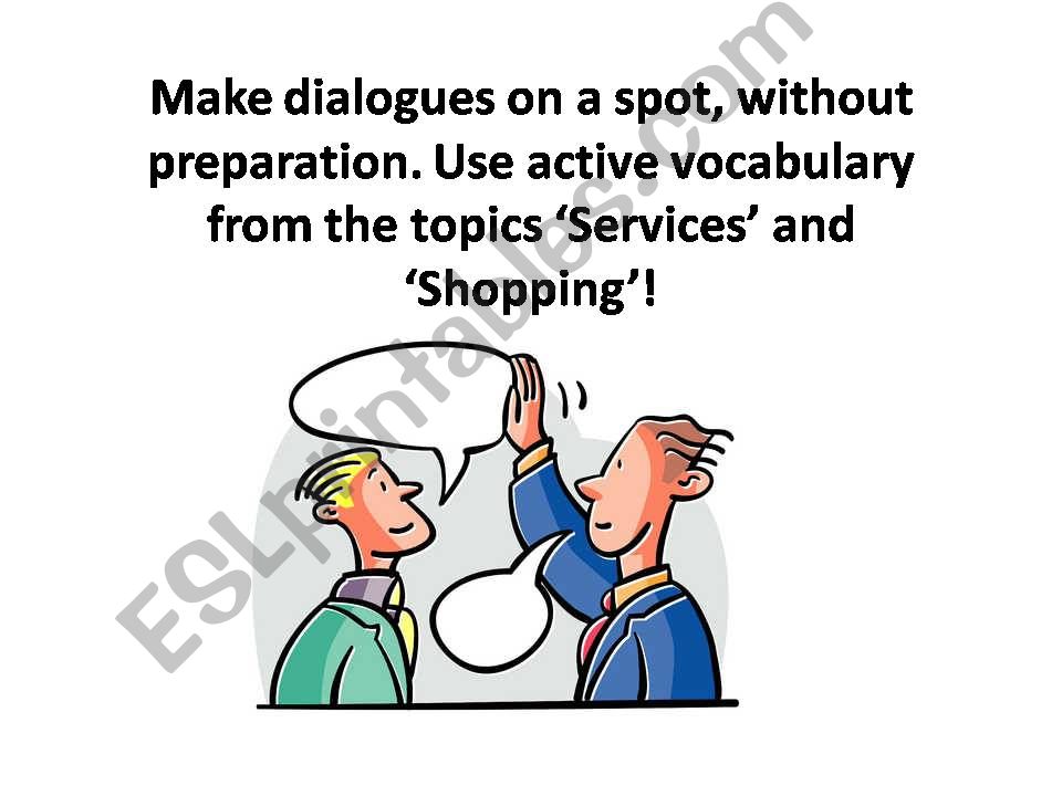 Speaking Activity: Dialogues on 
