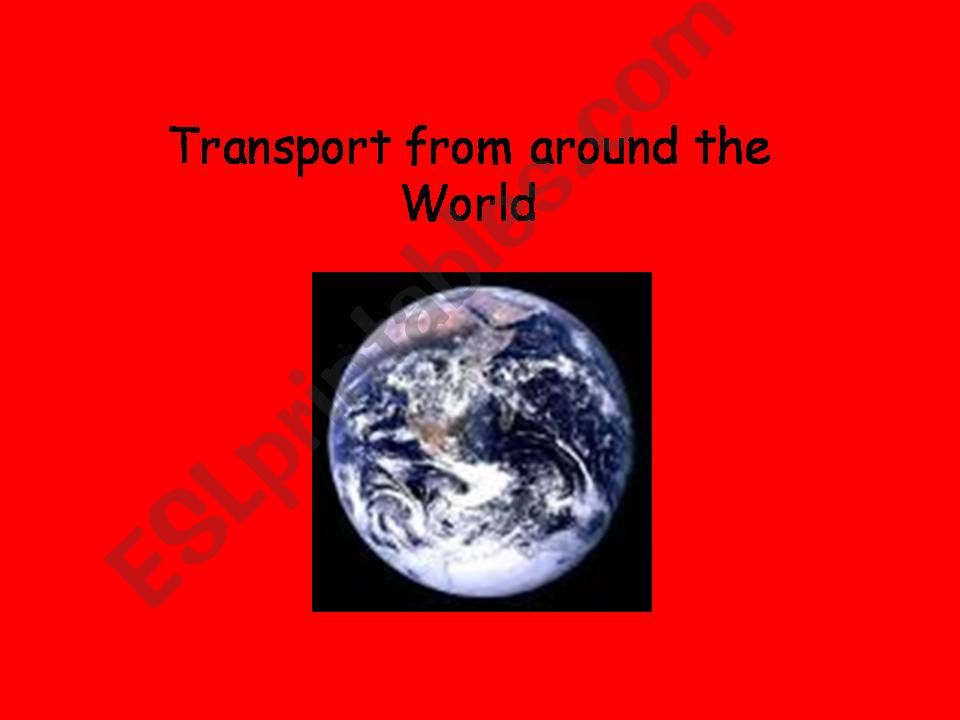 TRANSPORTS AROUND THE WORLD powerpoint