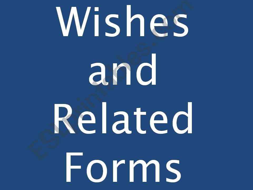 Wishes and Related Forms powerpoint
