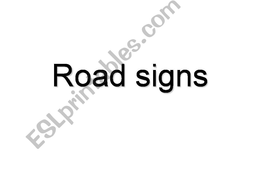 Must -musnt - Road signs and other signs