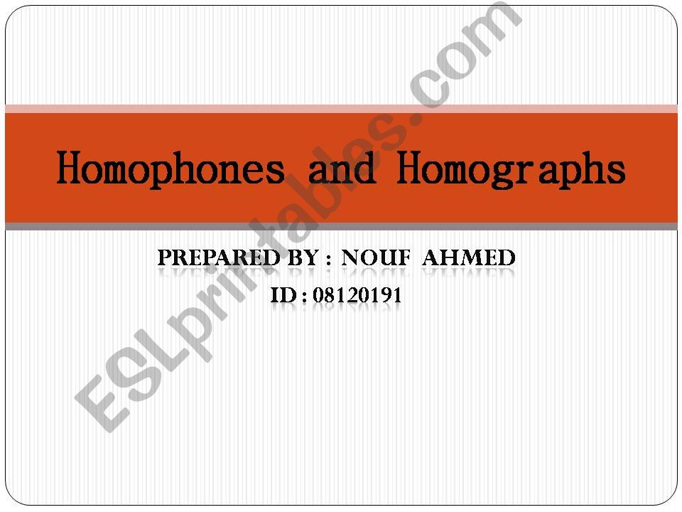 Homophones and Homographs- powerpoint