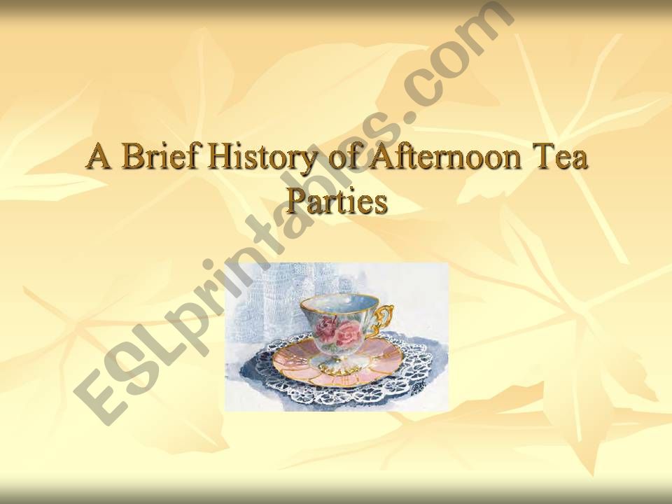 A brief history of tea parties