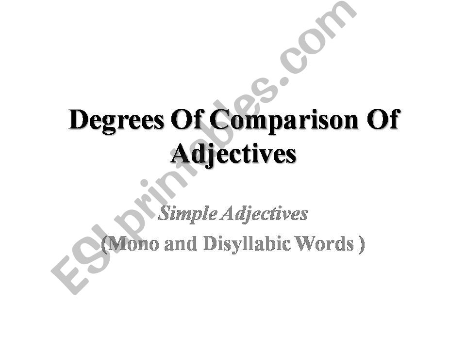 Degrees Of Comparison Of Adjectives