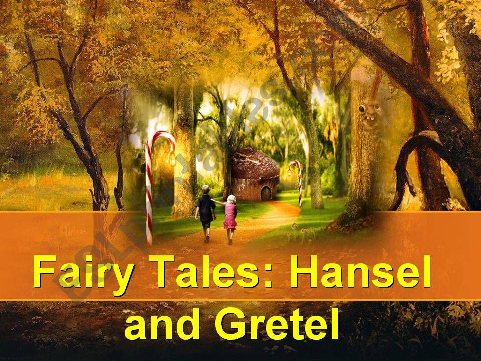 Fairy Tales: Hansel and Gretel