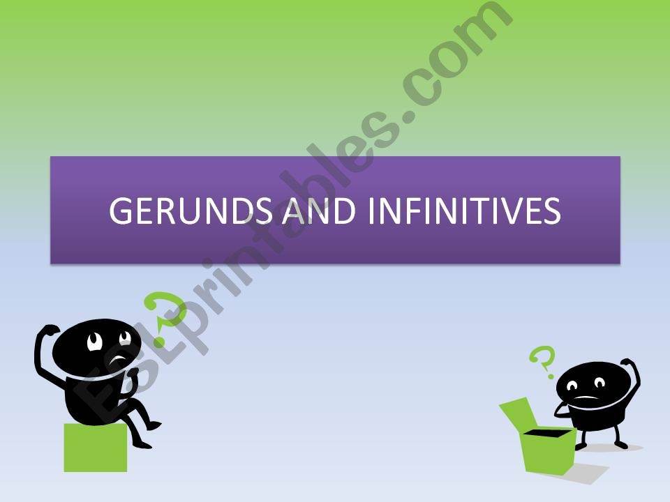 Gerunds and Infinitives powerpoint