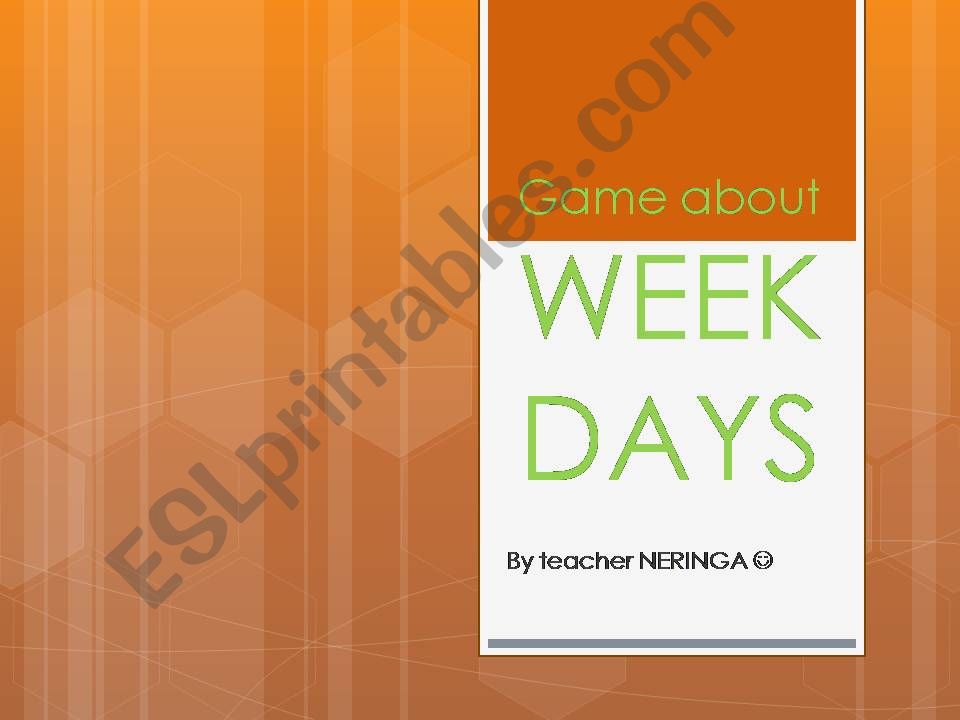 Game about DAYS of the WEEK powerpoint