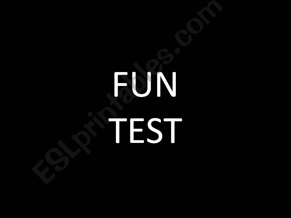Fun Game TEST powerpoint