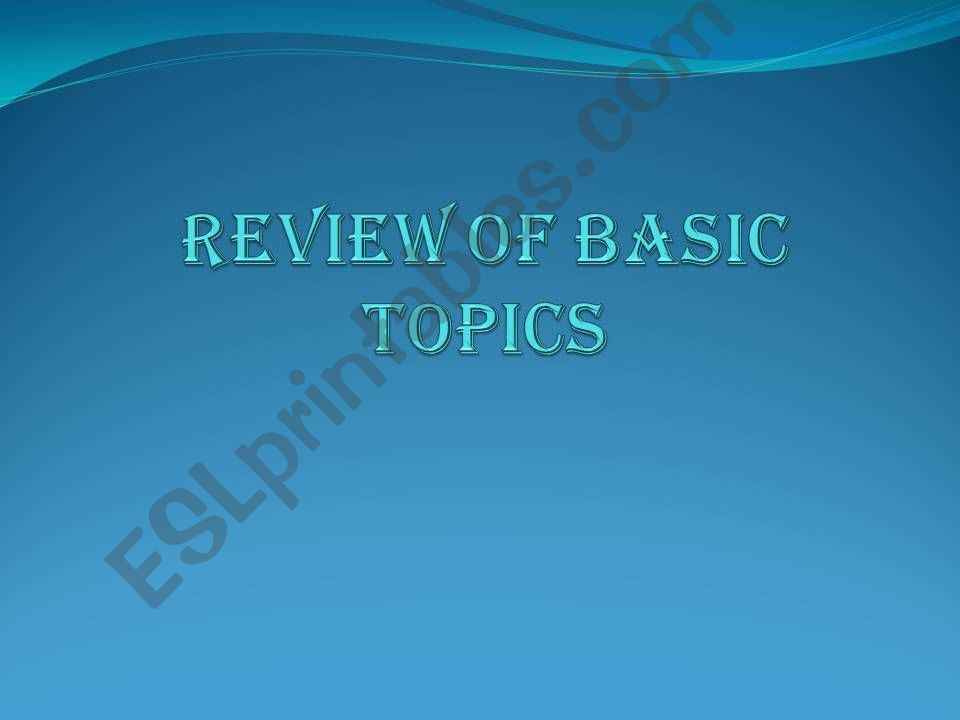 Review (Basic Topics) powerpoint