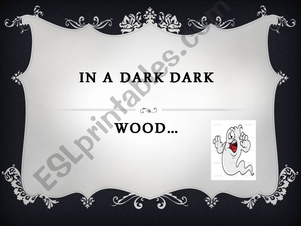 IN A DARK DARK WOOD powerpoint