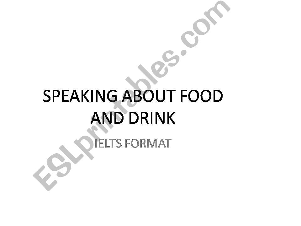 speaking about food and drink_IELTS format with sample answers