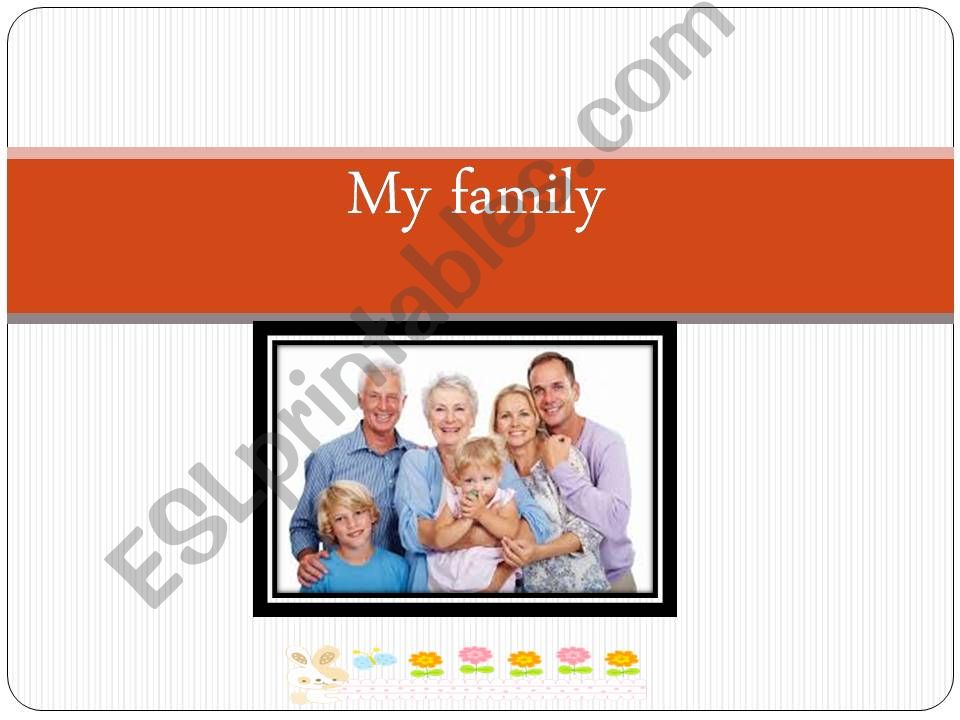 My family powerpoint