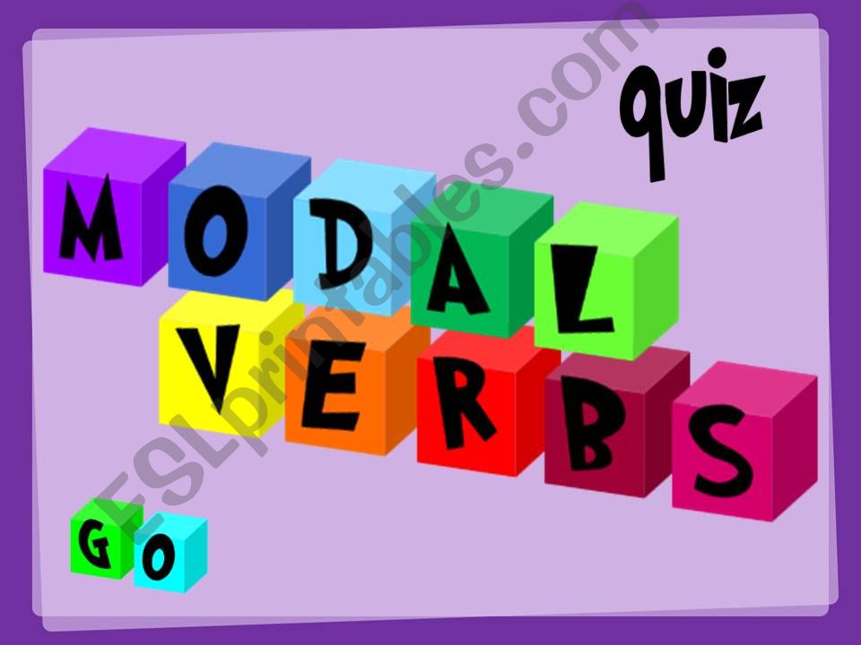 Modal verbs - quiz powerpoint