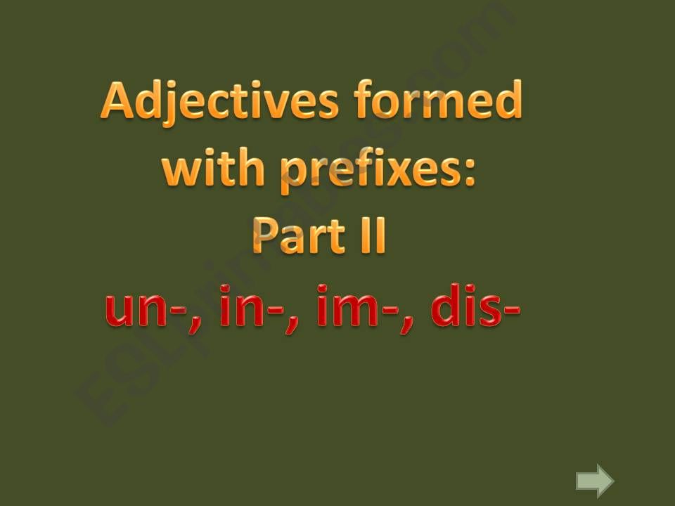 Prefixes for adjectives with negative meaning. Part II.