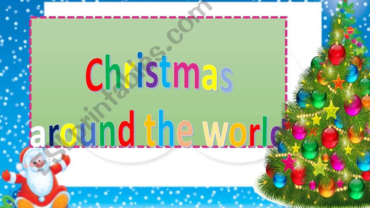 CHRISTAM AROUND THE WORLD powerpoint