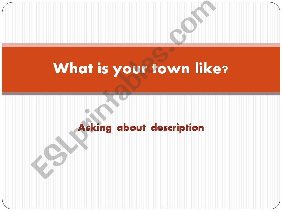 what is your town like? powerpoint