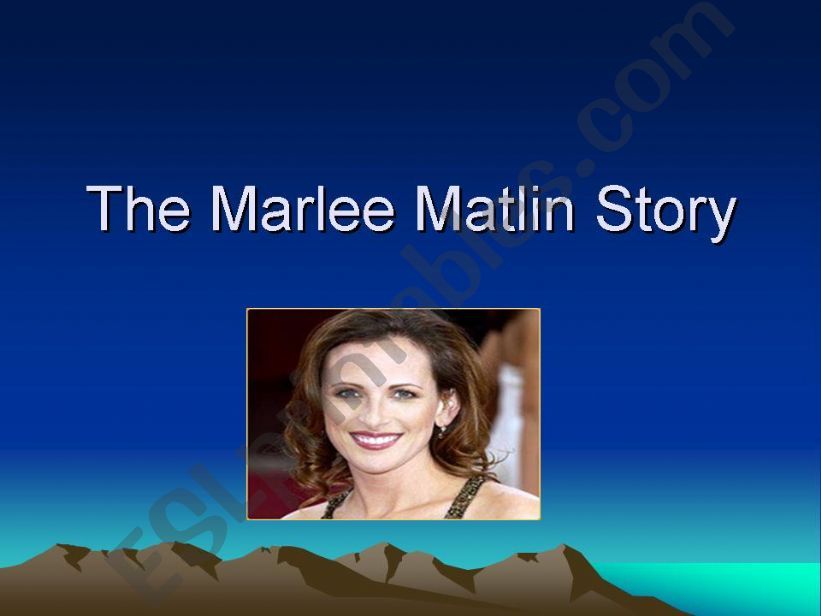 The Marlee Matlin Story powerpoint