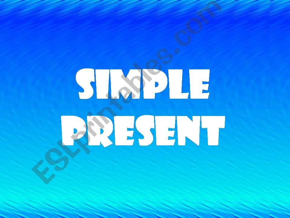 Simple Present Tense Full Explanation and Spelling