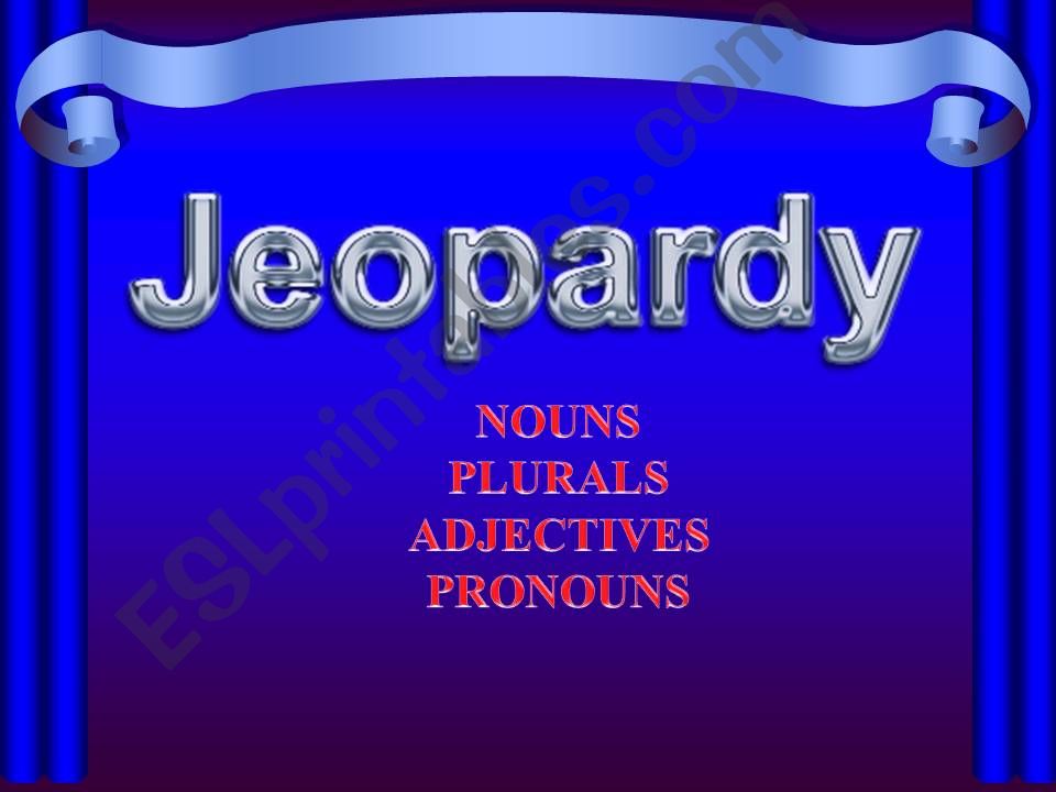 nouns,pronouns,adjectives,plurals jeopardy game