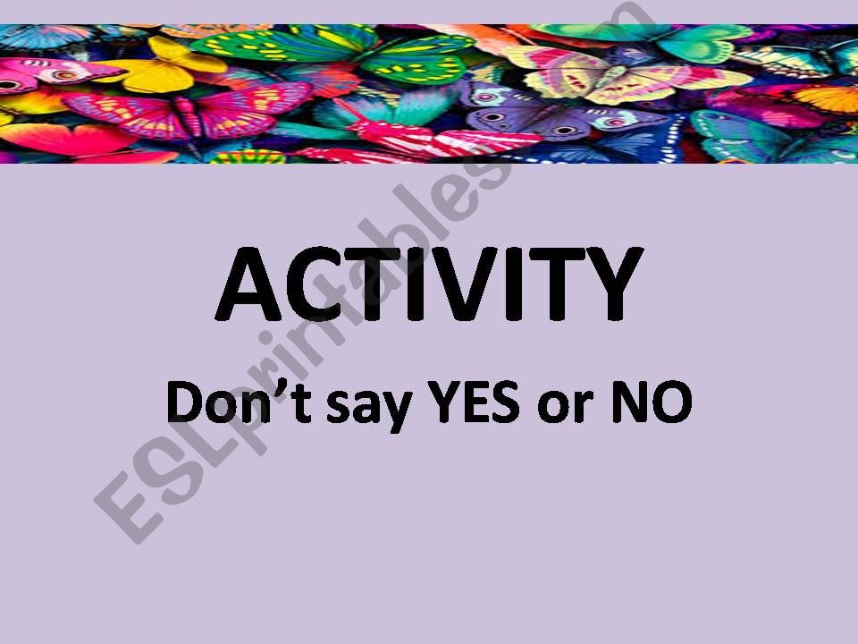 SAY YES SAY NO powerpoint