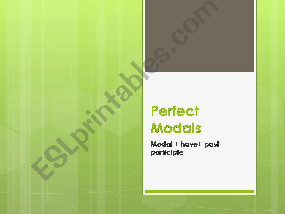 Perfect modals powerpoint