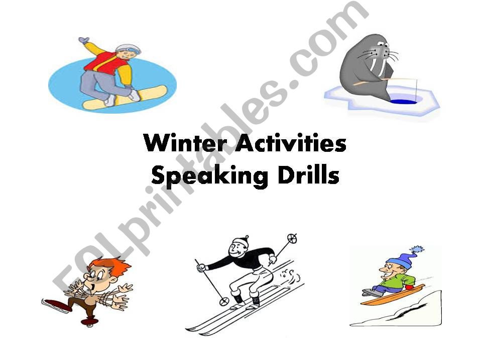Winter Activities 1/4  Good Speaking Activity