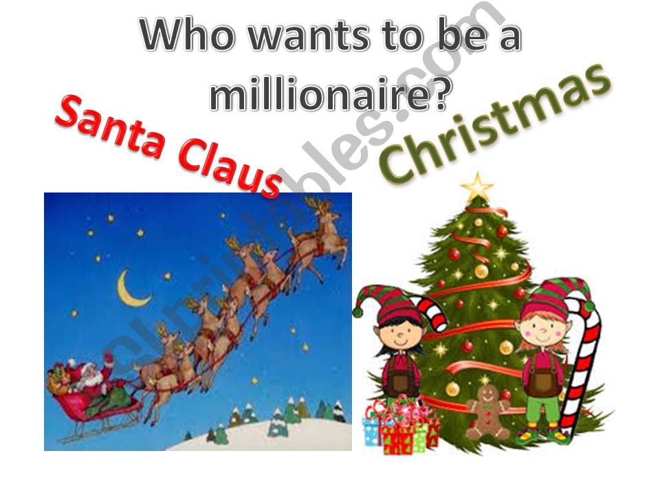 Christmas and Santa Who wants to be a millionaire?